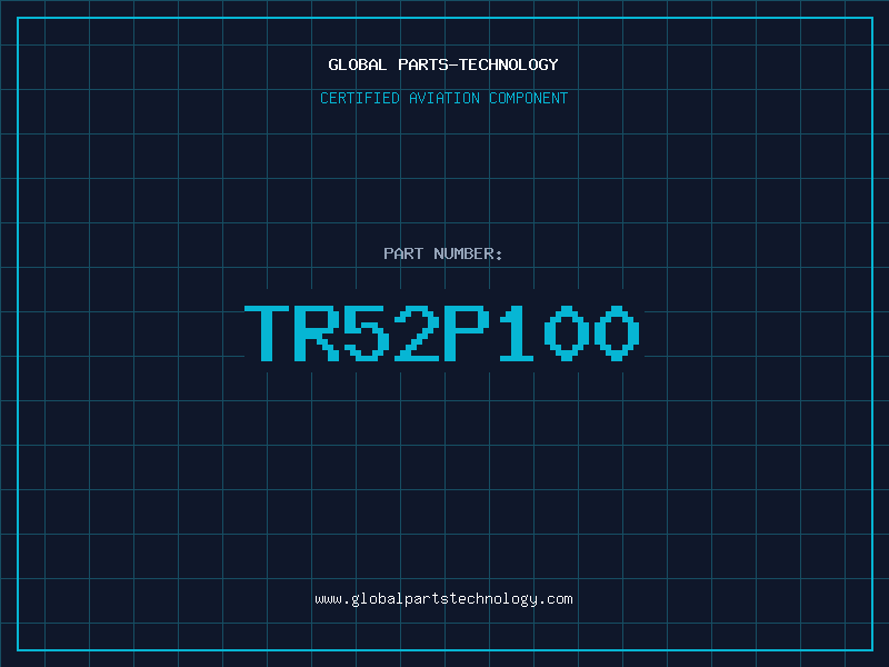 Aviation Part TR52P100