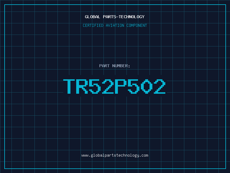 Aviation Part TR52P502