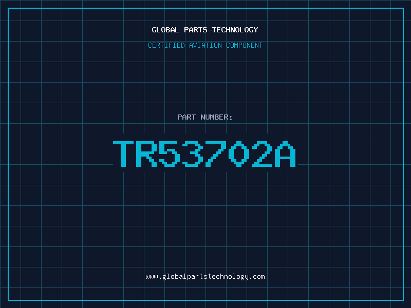 Aviation Part TR53702A