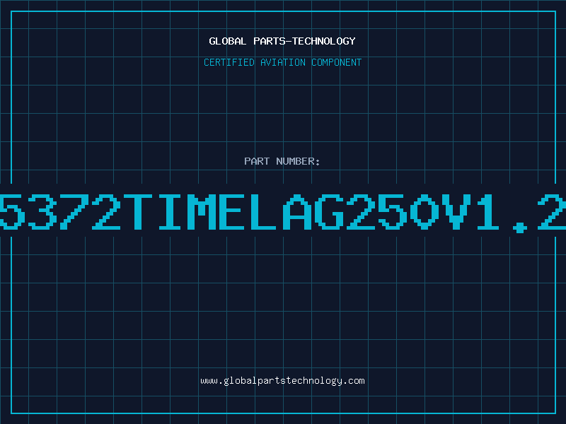 Aviation Part TR5372TIMELAG250V1.25A