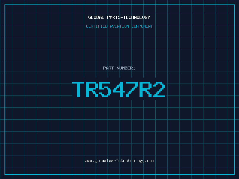 Aviation Part TR547R2