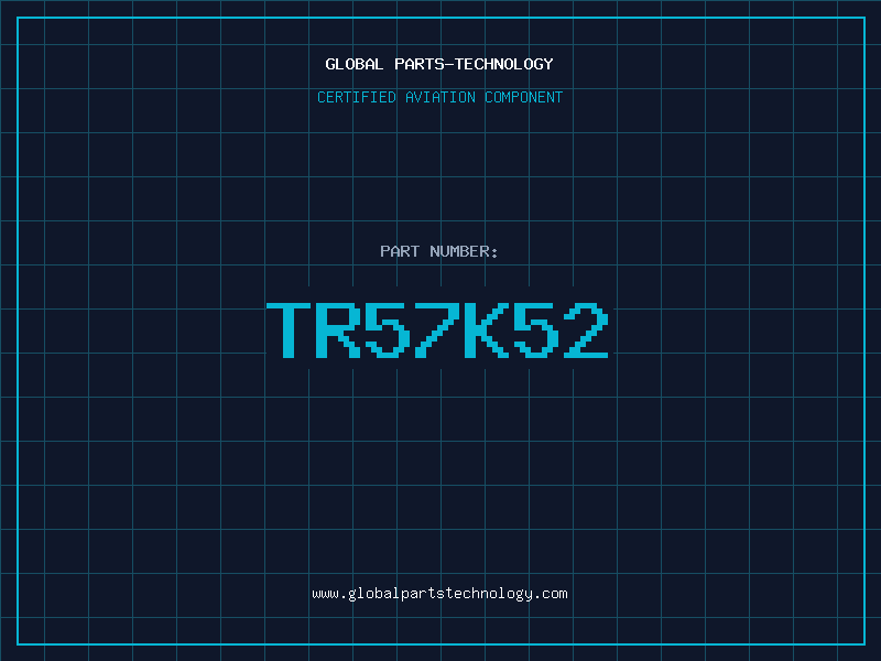 Aviation Part TR57K52