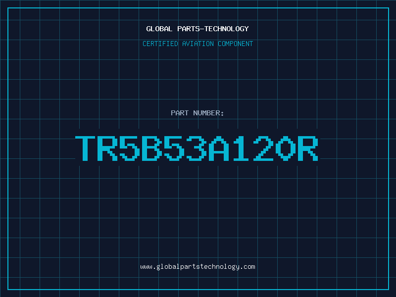 Aviation Part TR5B53A120R