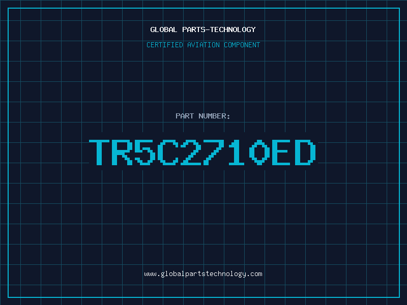 Aviation Part TR5C2710ED