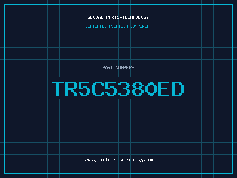 Aviation Part TR5C5380ED