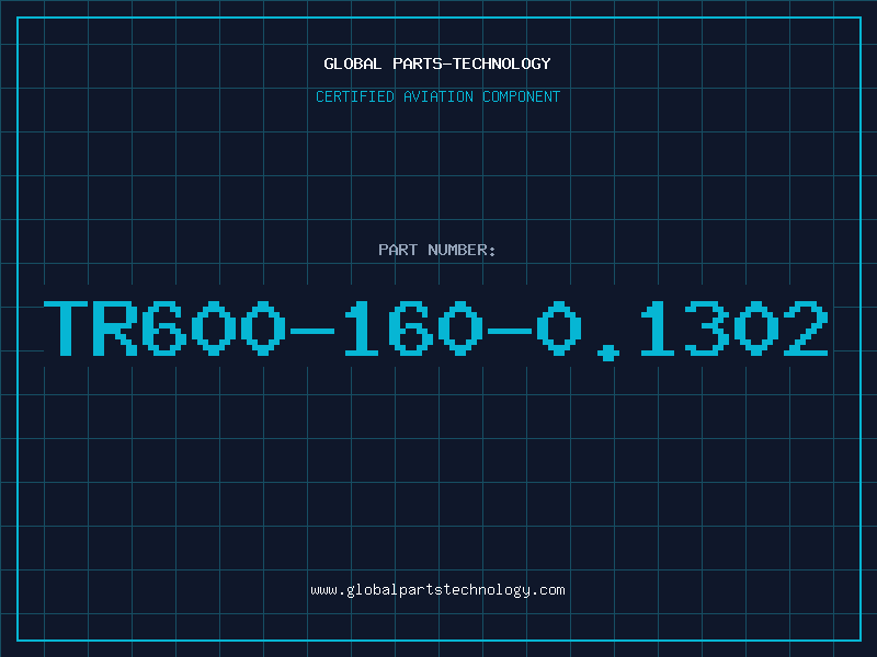 Aviation Part TR600-160-0.1302