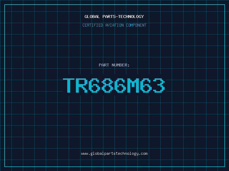 Aviation Part TR686M63