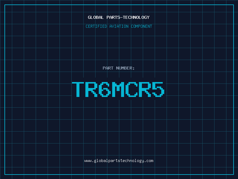 Aviation Part TR6MCR5
