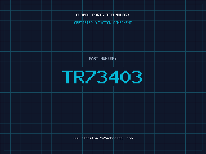 Aviation Part TR73403