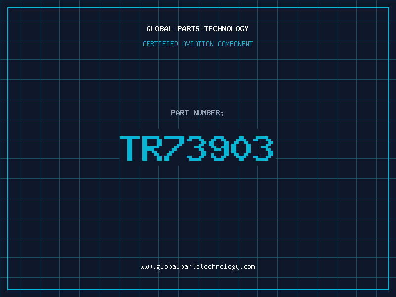 Aviation Part TR73903