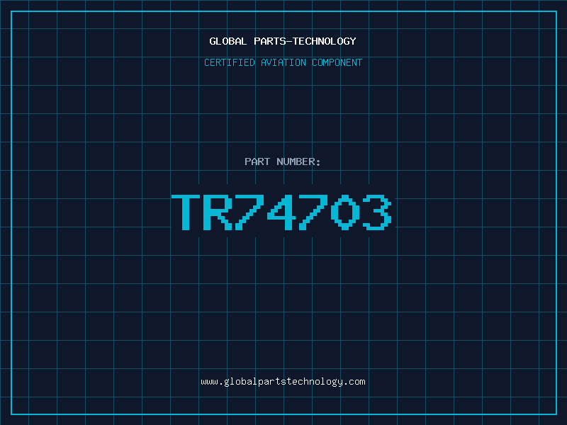 Aviation Part TR74703