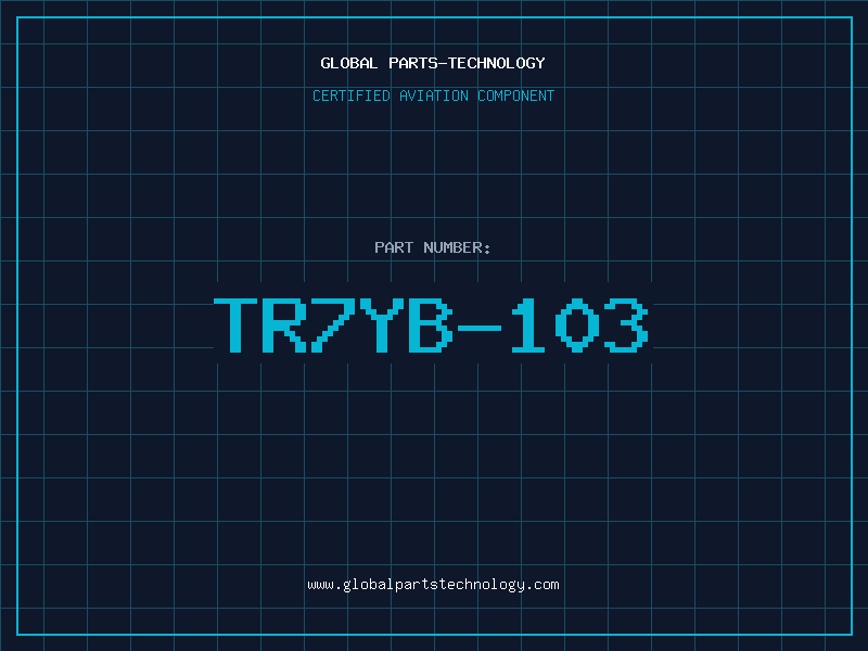 Aviation Part TR7YB-103
