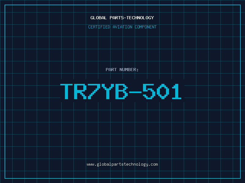 Aviation Part TR7YB-501
