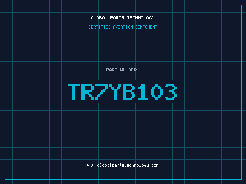 Aviation Part TR7YB103