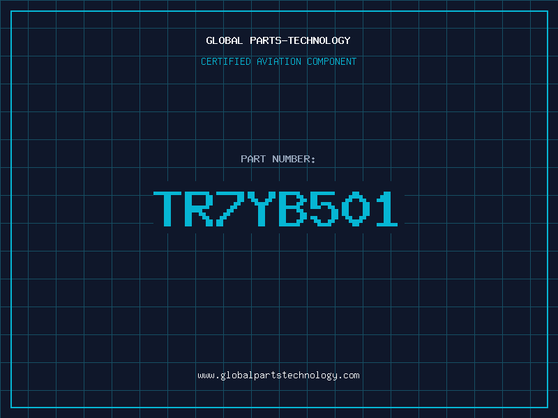 Aviation Part TR7YB501