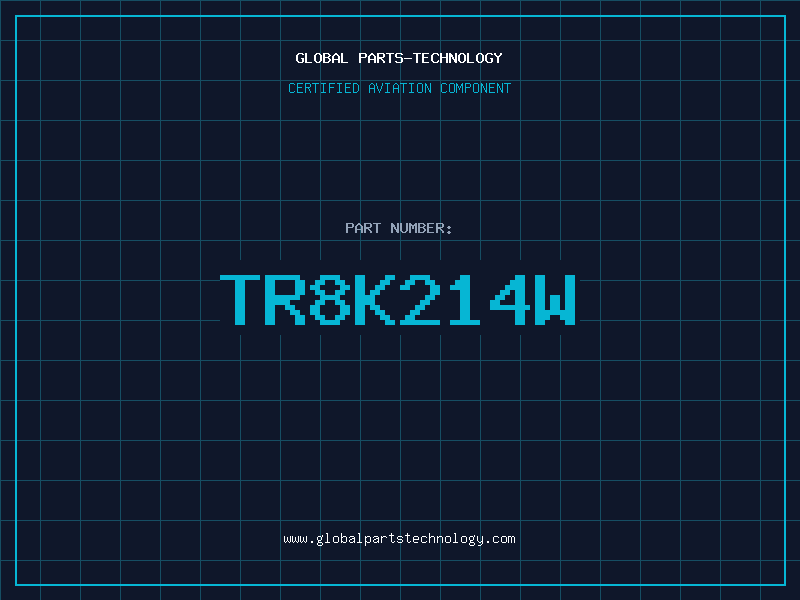 Aviation Part TR8K214W