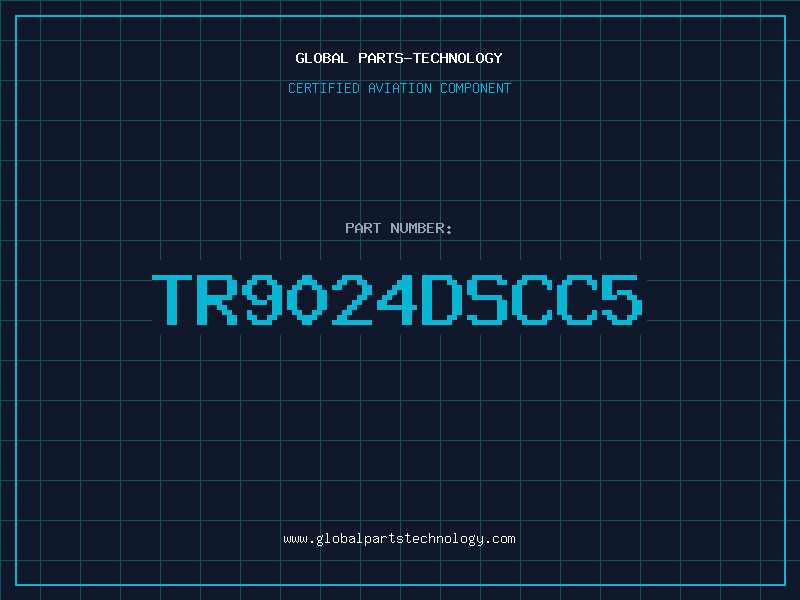 Aviation Part TR9024DSCC5