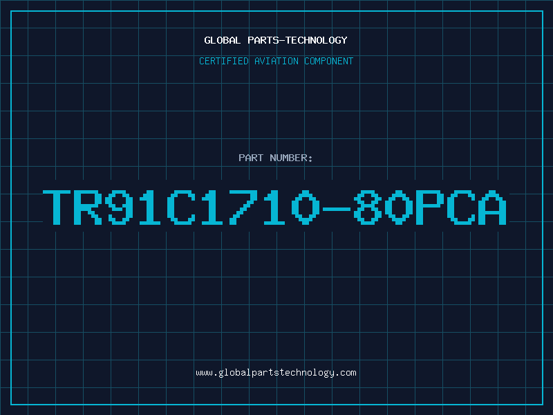 Aviation Part TR91C1710-80PCA