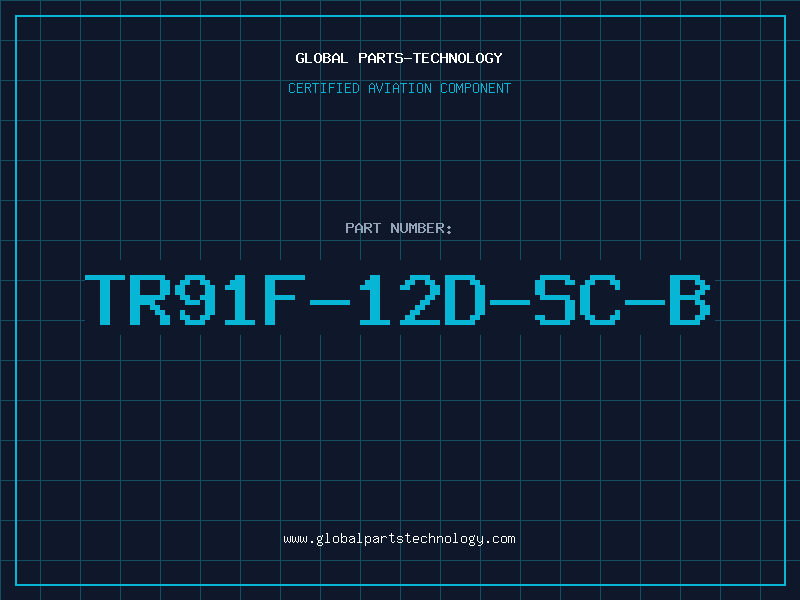 Aviation Part TR91F-12D-SC-B