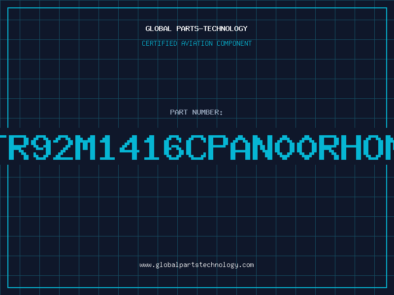 Aviation Part TR92M1416CPAN00RHOM