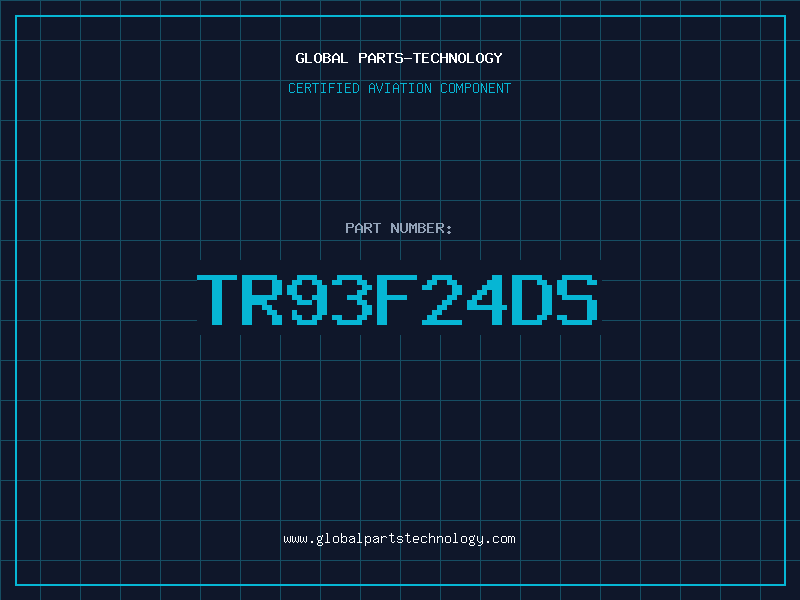 Aviation Part TR93F24DS