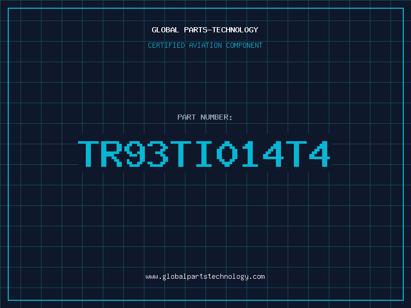 Aviation Part TR93TI014T4