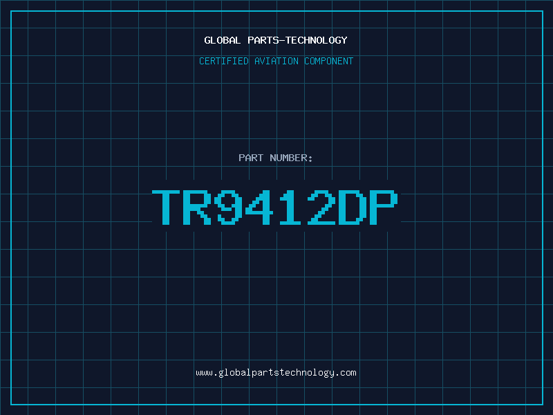 Aviation Part TR9412DP