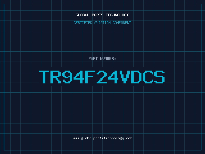 Aviation Part TR94F24VDCS