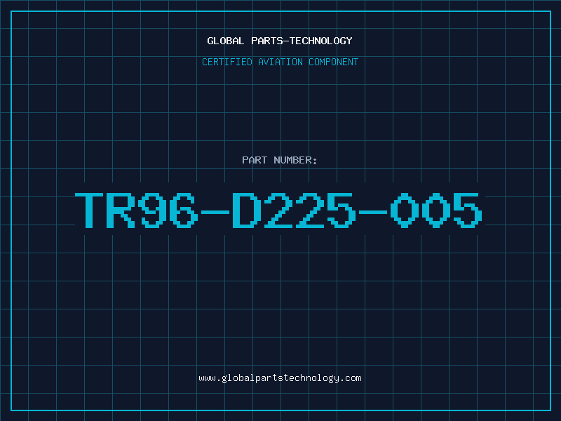 Aviation Part TR96-D225-005