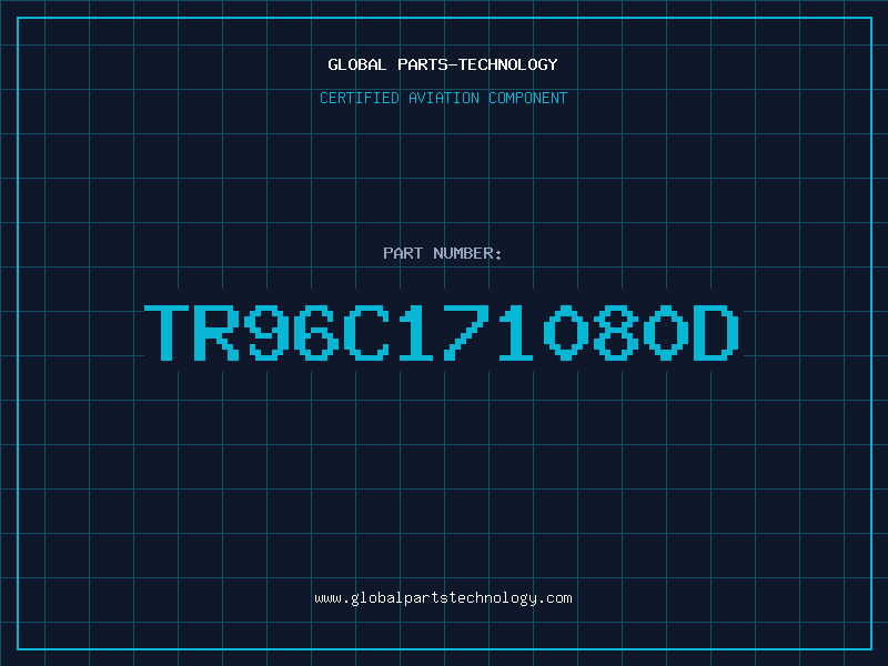 Aviation Part TR96C171080D