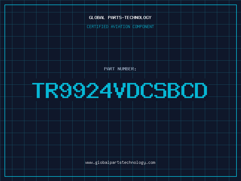 Aviation Part TR9924VDCSBCD