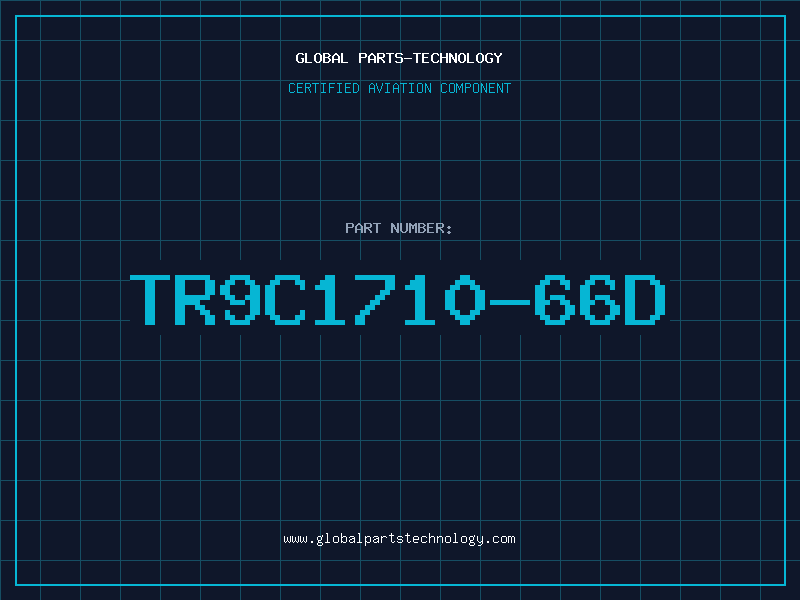 Aviation Part TR9C1710-66D