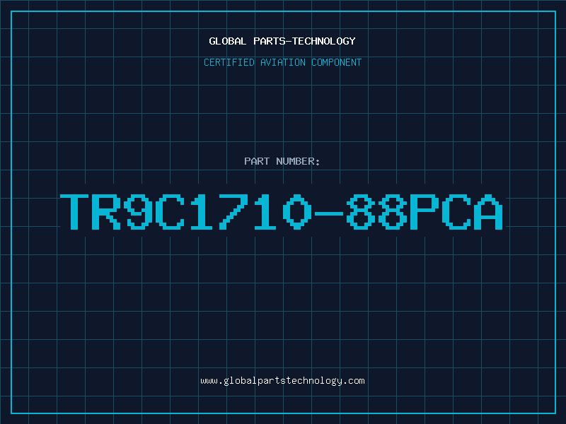 Aviation Part TR9C1710-88PCA