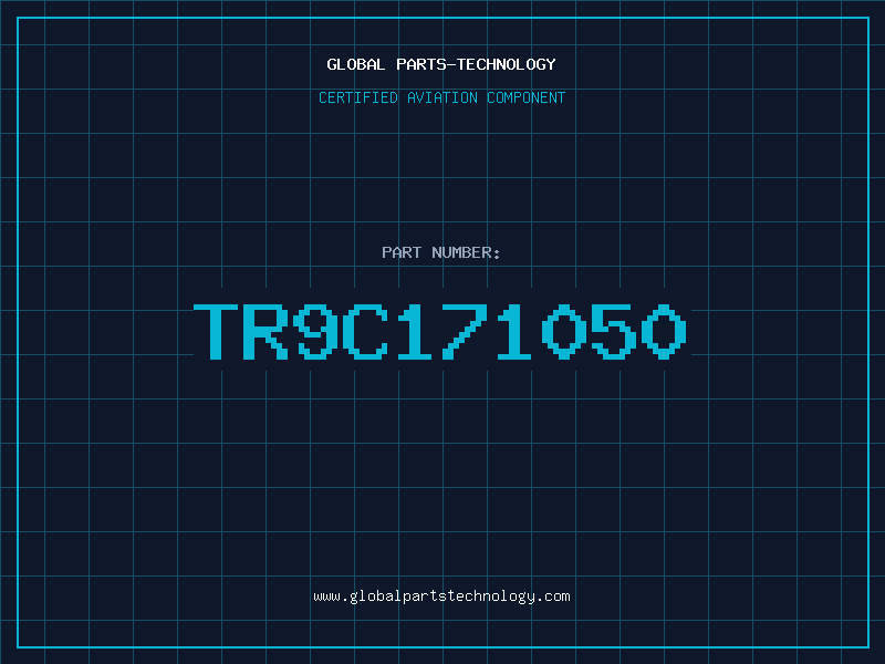Aviation Part TR9C171050