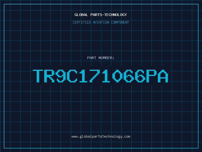 Aviation Part TR9C171066PA