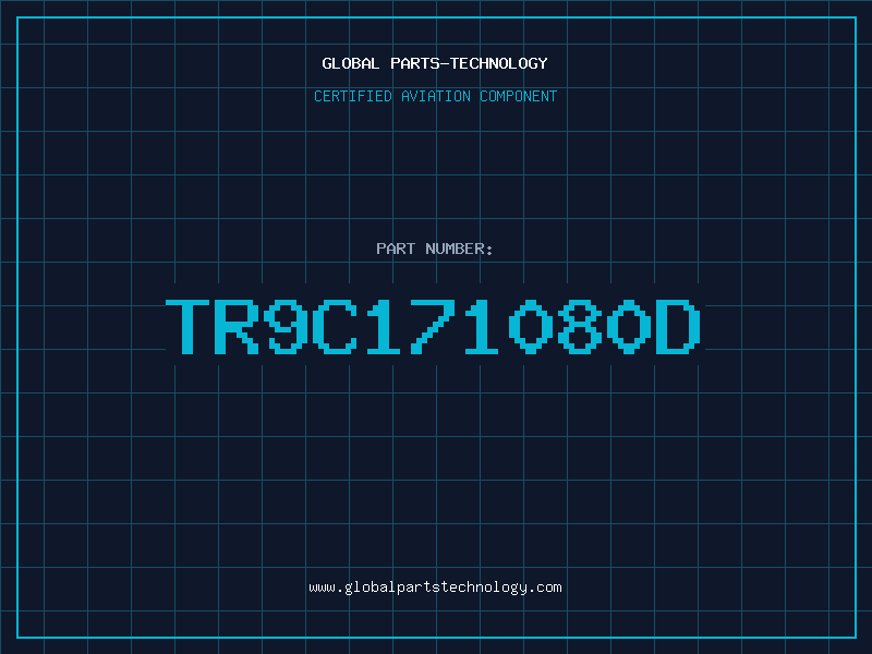 Aviation Part TR9C171080D