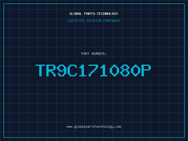 Aviation Part TR9C171080P