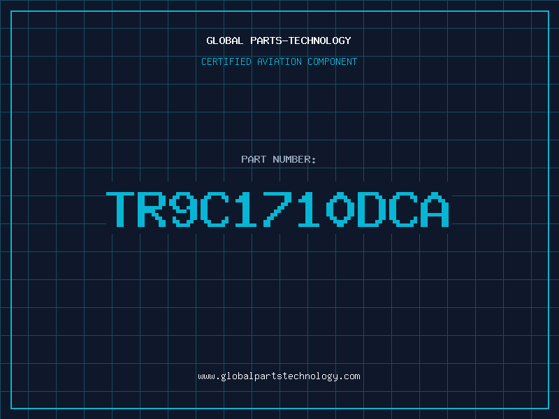 Aviation Part TR9C1710DCA