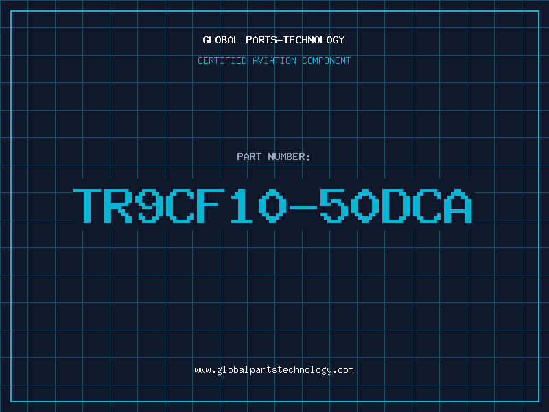 Aviation Part TR9CF10-50DCA