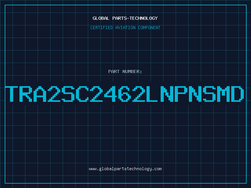 Aviation Part TRA2SC2462LNPNSMD