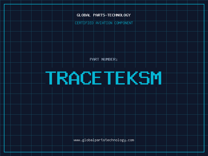 Aviation Part TRACETEKSM