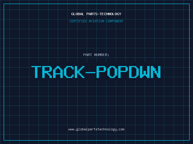 Aviation Part TRACK-POPDWN
