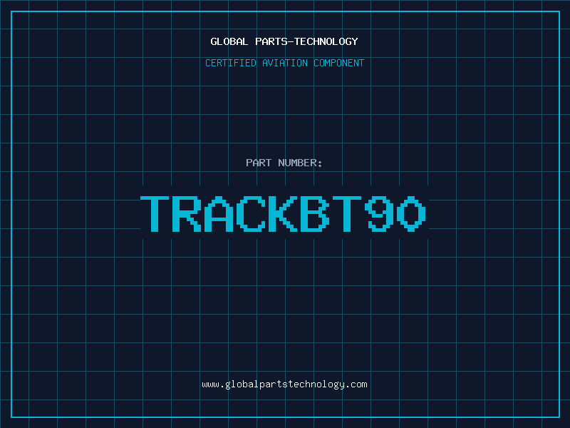 Aviation Part TRACKBT90