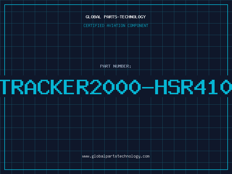 Aviation Part TRACKER2000-HSR410