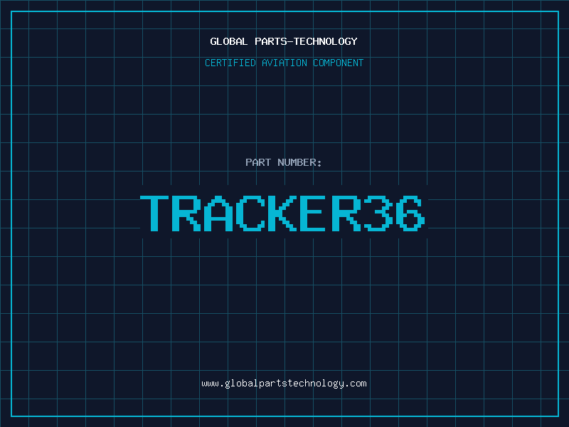 Aviation Part TRACKER36