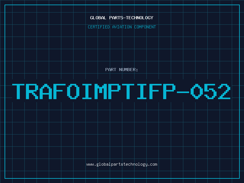 Aviation Part TRAFOIMPTIFP-052