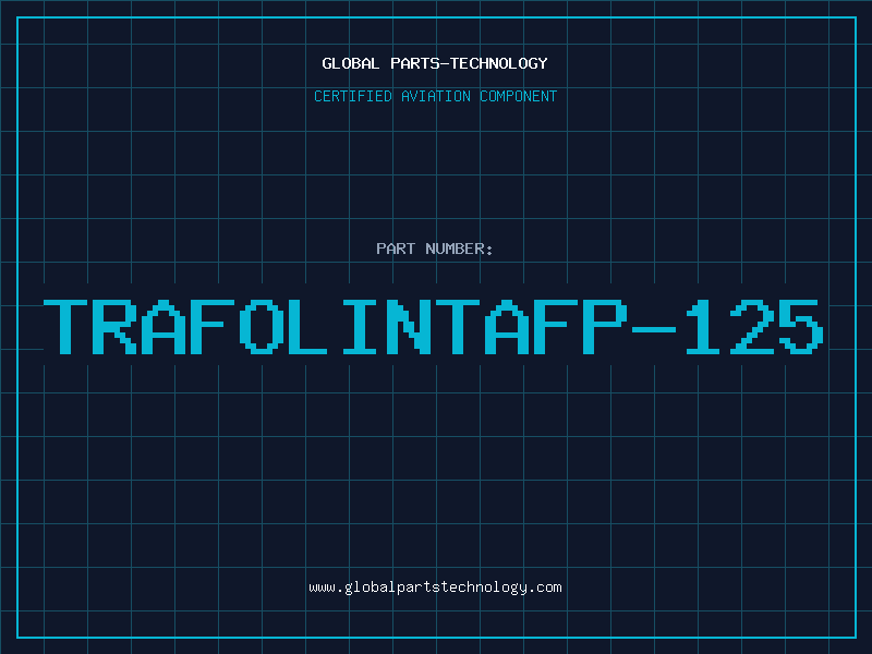Aviation Part TRAFOLINTAFP-125