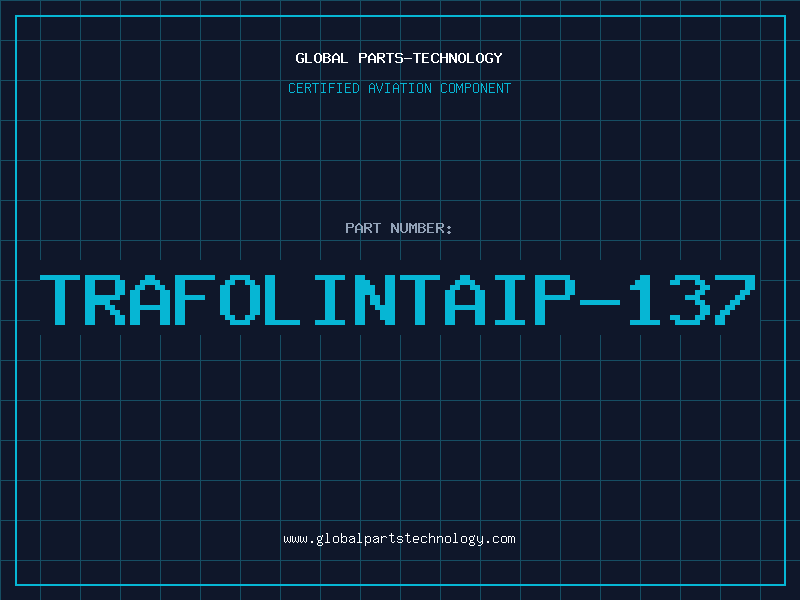 Aviation Part TRAFOLINTAIP-137