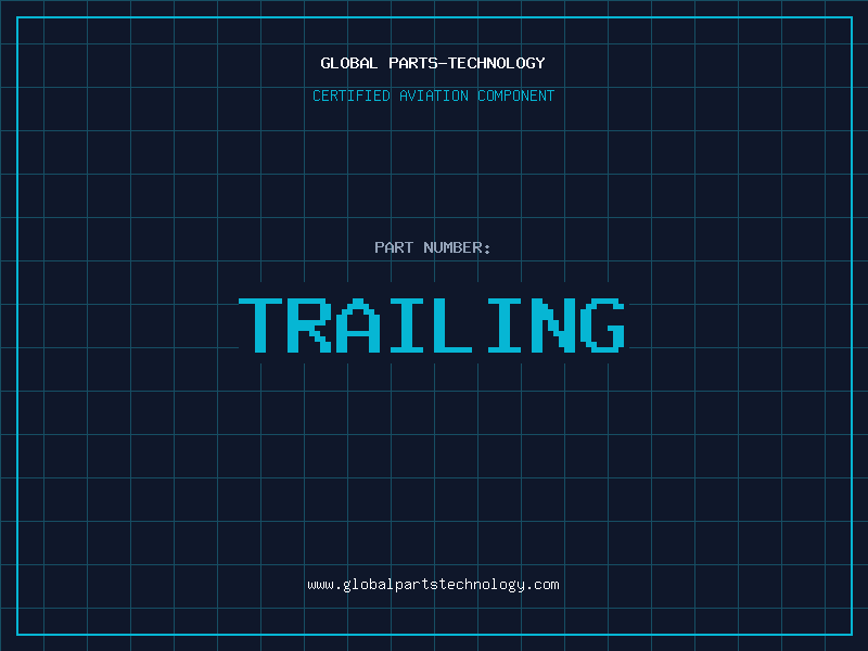 Aviation Part TRAILING