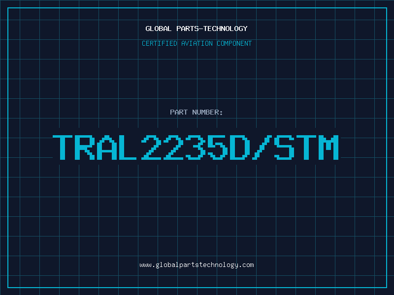 Aviation Part TRAL2235D/STM